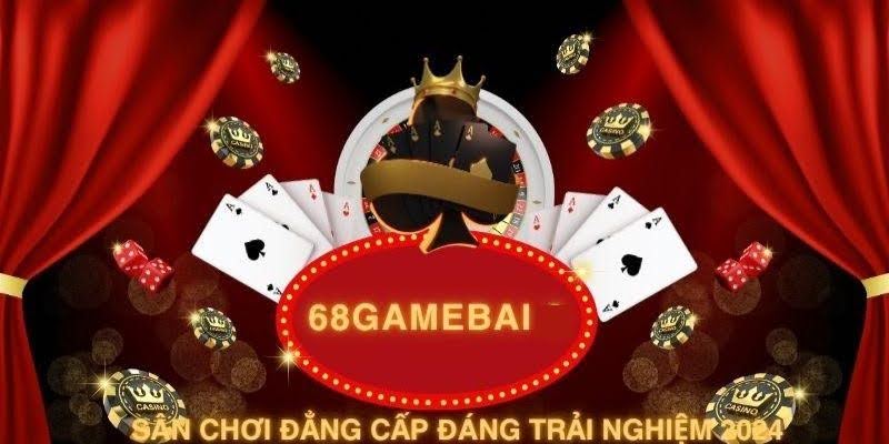 Đôi nét về 68 game bài 