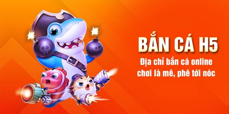 Đôi nét về game bắn cá